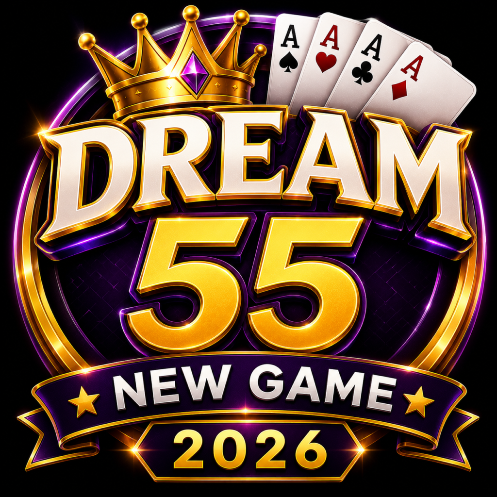 Dream55 New Game 2026